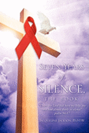 Seven Years of Silence, The Book 1