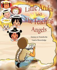 bokomslag Little Aruka and The Teaching Angels
