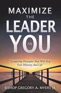 Maximize the Leader in You 1