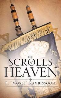 bokomslag The Scrolls of Heaven