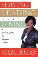 Serving, Leading and Loving 1