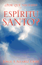 bokomslag Por Que Necesito Al Espiritu Santo?