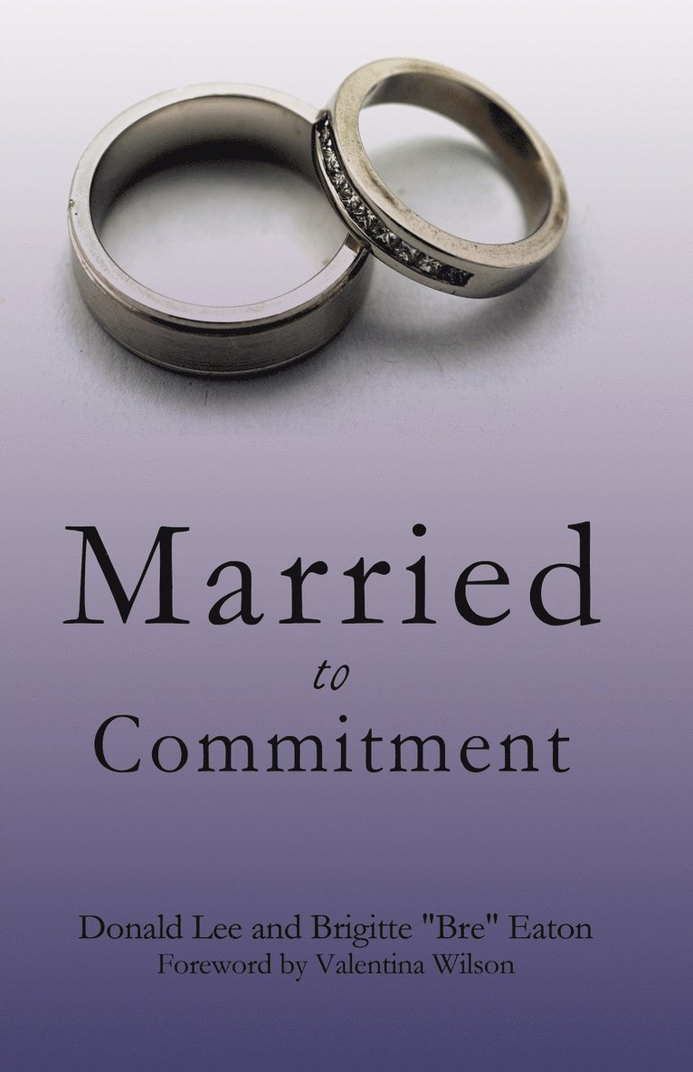 Donald Lee, Brigitte Bre Eaton, Brigitte "Bre" Eaton - Married to Commitment, Häftad