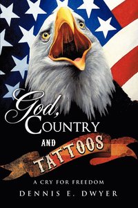 bokomslag God, Country and Tattoos