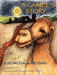 bokomslag Camel's Story, a Search for the Messiah