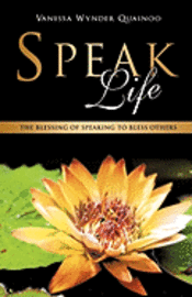 Speak Life 1