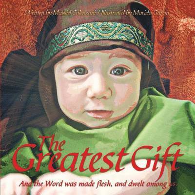 Greatest Gift/ El Grandioso Regalo 1