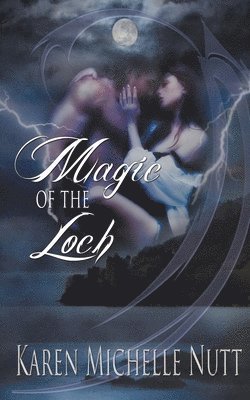Karen Michelle Nutt - Magic of the Loch, Häftad