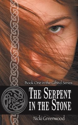 Nicki Greenwood - Serpent in the Stone, Häftad