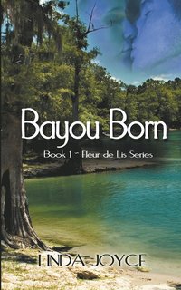 bokomslag Bayou Born