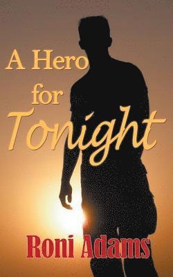 Hero for Tonight