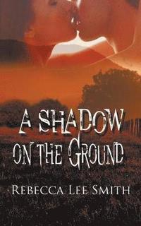 bokomslag Shadow on the Ground