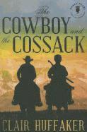 bokomslag The Cowboy and the Cossack
