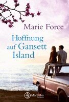 Marie Force - Hoffnung auf Gansett Island, Häftad