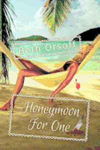 Honeymoon for One 1