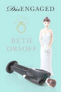 Beth Orsoff - Disengaged, Häftad