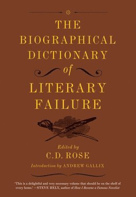 The Biographical Dictionary of Literary Failure 1