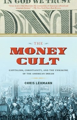 bokomslag The Money Cult