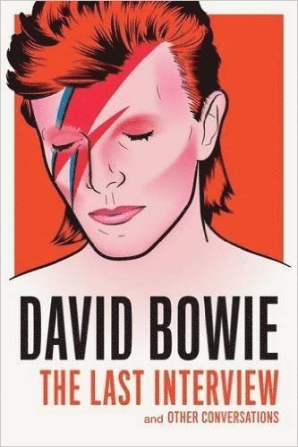David Bowie, David Bowie - David Bowie: The Last Interview, Häftad