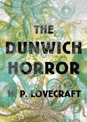 The Dunwich Horror 1