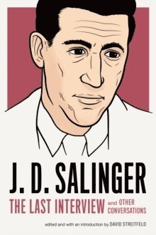 bokomslag J.d. Salinger: The Last Interview