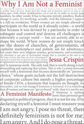 Why I Am Not A Feminist 1