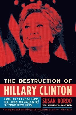 bokomslag Destruction of Hillary Clinton