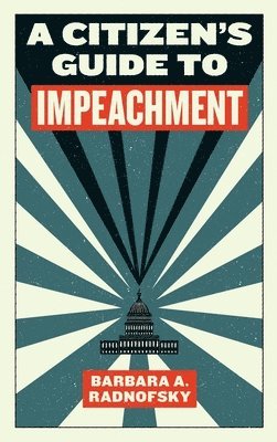 bokomslag A Citizen's Guide to Impeachment