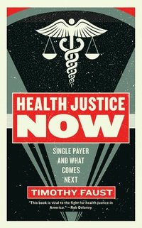 bokomslag Health Justice Now