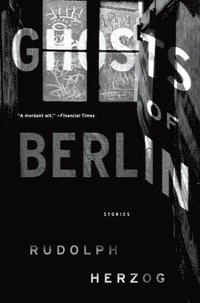 bokomslag Ghosts of Berlin