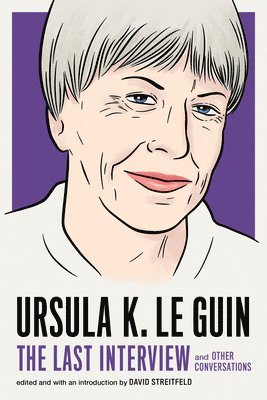 bokomslag Ursula Le Guin: The Last Interview