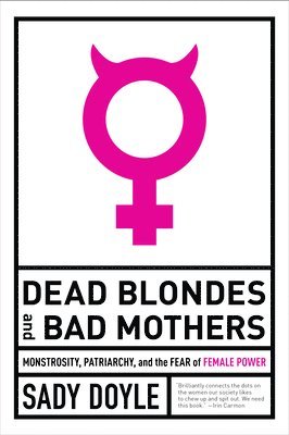 bokomslag Dead Blondes and Bad Mothers