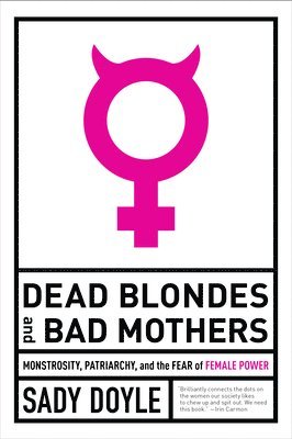 bokomslag Dead Blondes And Bad Mothers