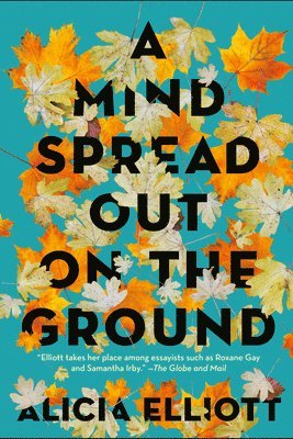 A Mind Spread Out on the Ground 1