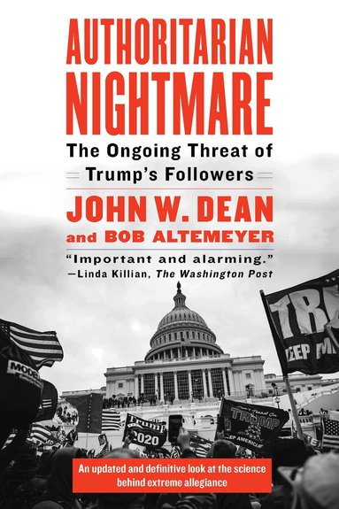 John W. Dean, Bob Altemeyer - Authoritarian Nightmare, Häftad