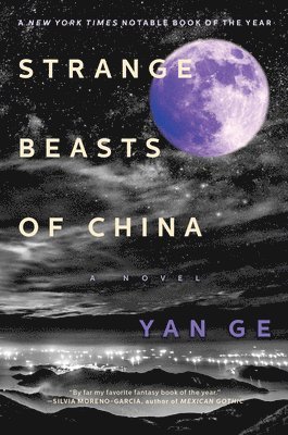 Yan Ge - Strange Beasts of China, Häftad