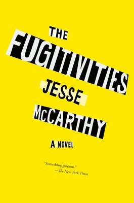 Jesse McCarthy - Fugitivities, Häftad