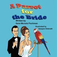 A Parrot for the Bride 1