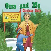 bokomslag Oma and Me: A Christmas Story