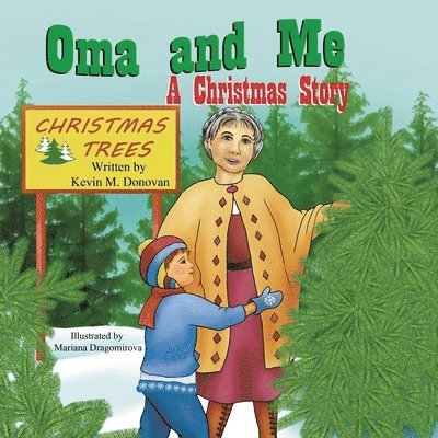 Oma and Me: A Christmas Story 1