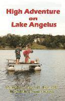 High Adventure on Lake Angelus 1