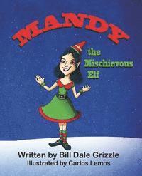 bokomslag Mandy the Mischievous Elf