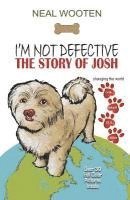 bokomslag I'm Not Defective: The Story of Josh