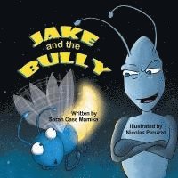 bokomslag Jake and the Bully