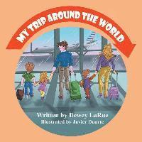 My Trip Around the World