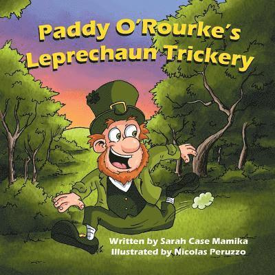 Paddy O'Rourke's Leprechaun Trickery 1