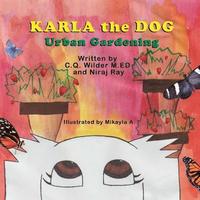 bokomslag Karla the Dog: Urban Gardening