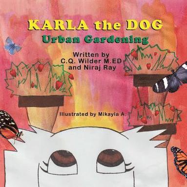 bokomslag Karla the Dog: Urban Gardening