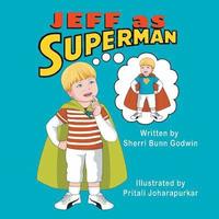 bokomslag Jeff as Superman