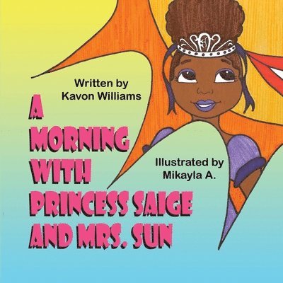 A Morning with Princess Saige and Mrs. Sun 1